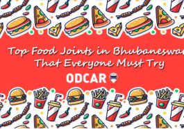 Top Food Joints in Bhubaneswar That Everyone Must Try