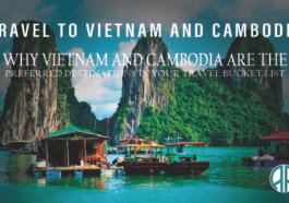 travel to Vietnam and Cambodia