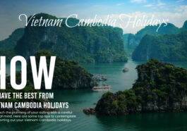 Vietnam Cambodia Holidays